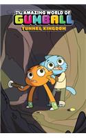 The Amazing World of Gumball: Tunnel Kingdom
