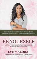 Be Yourself