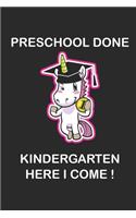 Preschool Done Kindergarten Here I Come