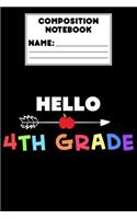 Composition Notebook Hello 4th Grade