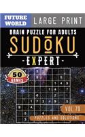 Sudoku Expert: Brain health games - Sudoku Difficult brain health games for Senior, mom, dad Large Print(79 Sudoku Puzzles Book Large Print)