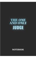 The One And Only Judge Notebook: 6x9 inches - 110 dotgrid pages - Greatest Passionate working Job Journal - Gift, Present Idea