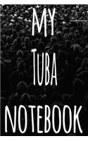 My Tuba Notebook