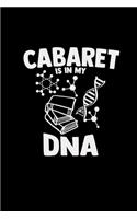 Cabaret is in my DNA