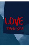 Love Thigh-Self