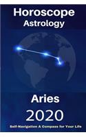 Aries Horoscope & Astrology 2020: Whats My Sign Tarot Cards and Astrology Spiritual Guidance for Your Life Journey