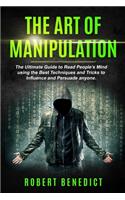 The Art of Manipulation