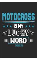 Motocross Is My Lucky Word Calender 2020
