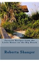 Favorite Recipes from the Little House on the Big Beach