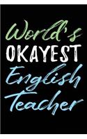 World's Okayest English Teacher
