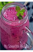 My Smoothie Recipes