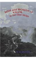 Men and Women of Valor in the Blue Ridge