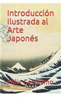 Introducción Ilustrada al Arte Japonés