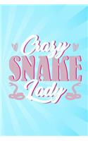 Crazy Snake Lady