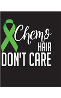 Chemo Hair Don't Care