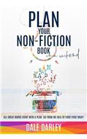 Plan Your Non-Fiction Book in a Weekend: Write the Write Book: From No Idea to First Draft