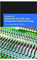 Handbook of Industrial Circuits and Automated Manufacturing (2 Volumes)
