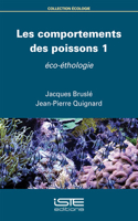 Les comportements des poissons 1: Eco-ethologie