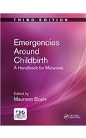 Emergencies Around Childbirth
