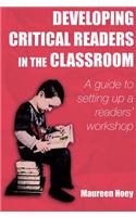 Developing Critical Readers in the Classroom