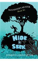 Hide & Seek: Bannister's Muster Book Six