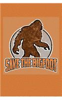 Save the Bigfoot: Save the Bigfoot Journal