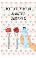 My Daily Food and Water Journal