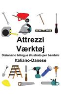 Italiano-Danese Attrezzi/Værktøj Dizionario bilingue illustrato per bambini