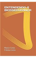 Entendendo a Biosseguran?a