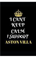 I Cant Keep Calm I Support Aston Villa
