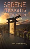 Serene Thoughts: Vietnam Notebook(9 Destinations)