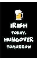Irish Today, Hungover Tomorrow