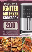 The Ultimate IGNITED Air Fryer Cookbook