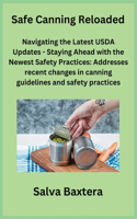 Safe Canning Reloaded