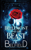 Bellemont And The Beast