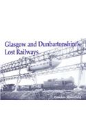 Glasgow and Dunbartonshire's Lost Railways