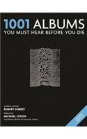 1001: Albums You Must Hear Before You Die