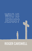 Who is Jesus?