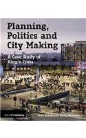 Planning, Politics and City-Making