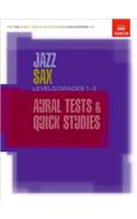 Jazz Sax Aural Tests & Quick Studies Levels/Grades 1-3