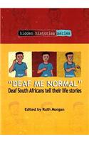 Deaf Me Normal
