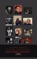 A Living Legacy: In Their Own Words