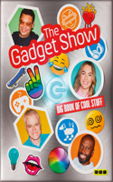 Gadget Show: Big Book of Cool Stuff