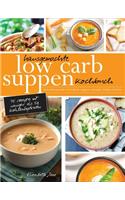 Hausgemachte Low Carb Suppen Kochbuch