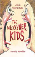 Whyyyyner KIDS