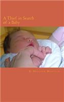 A Thief in Search of a Baby