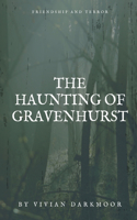Haunting of Gravenhurst