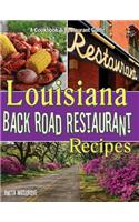 Louisiana Back Road Restaurant Recipes
