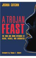 Trojan Feast