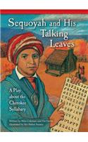 Sequoyah and His Talking Leaves